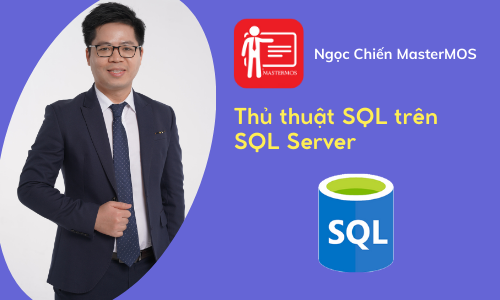 SQL04 - Thủ thuật SQL trên SQL Server